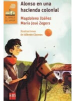 ALONSO EN UNA HACIENDA COLONIAL - MAGDALENA IBÁÑEZ
