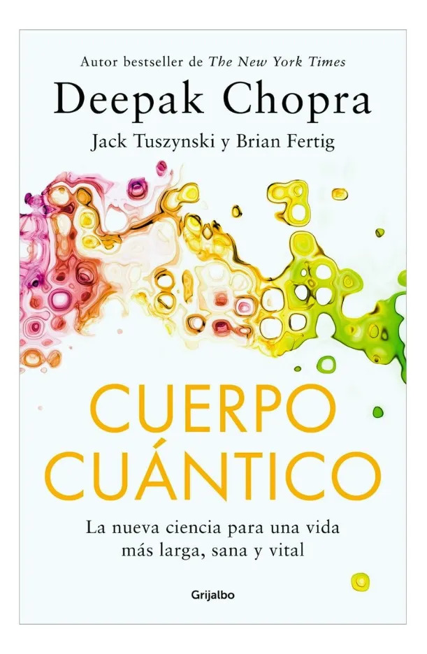 CUERPO CUÁNTICO - DEEPACK CHOPRA