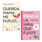 QUERIDA MAMÁ: ME DUELES + EL DIARIO DE LA NIÑA QUE FUISTE