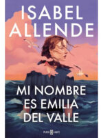 MI NOMBRE ES EMILIA DEL VALLE - ISABEL ALLENDE