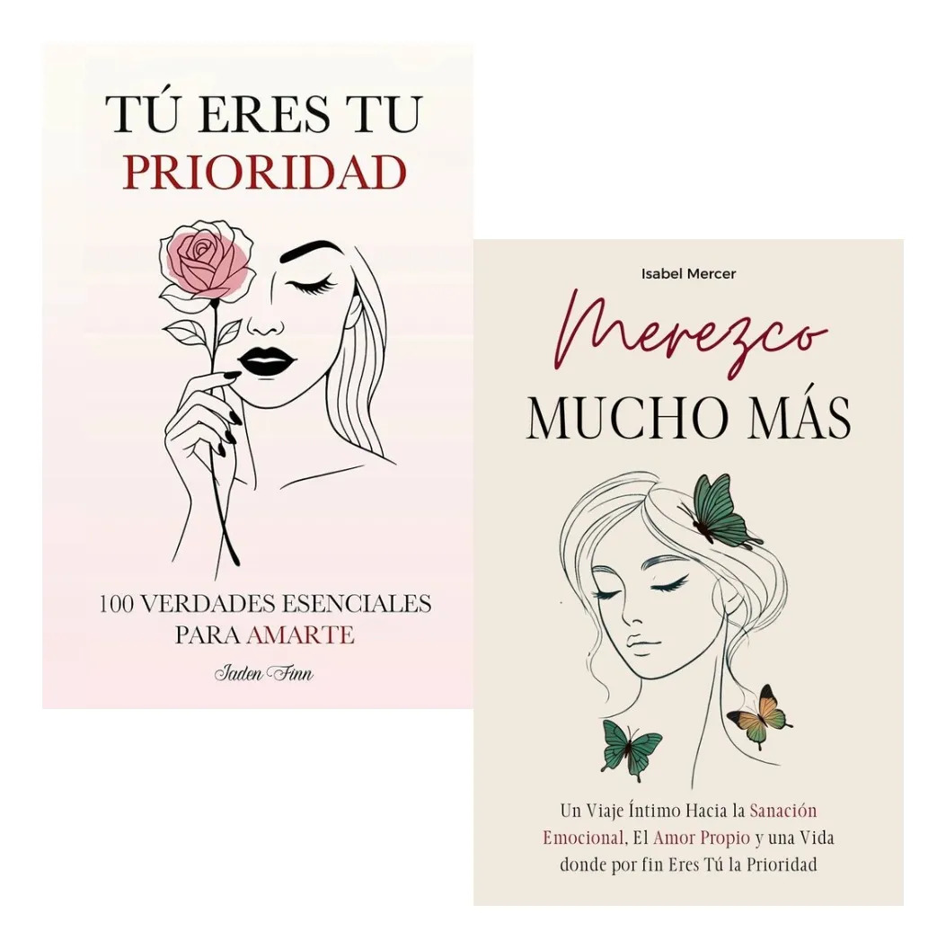 PACK LIBROS TÚ ERES TU PRIORIDAD + MEREZCO MUCHO MÁS