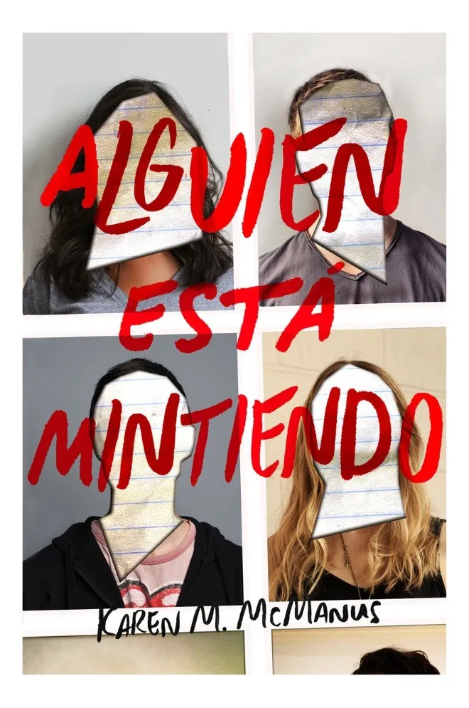 ALGUIEN ESTÁ MINTIENDO - KAREN M. MCMANUS