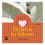 EL CLUB DE LOS VALIENTES - BEGOÑA IBARROLA