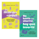 DEL DESORDEN AL ORDEN + NO BASTA CON AHORRAR, HAY QUE INVERT