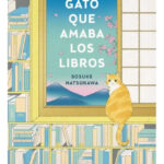 EL GATO QUE AMABA LOS LIBROS - SOSUKE NATSUKAWA