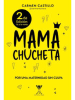 MAMÁ CHUCHETA - CARMÉN CASTILLO