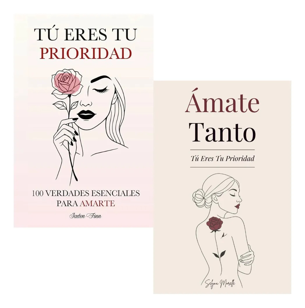 PACK LIBROS TÚ ERES TU PRIORIDAD + ÁMATE TANTO