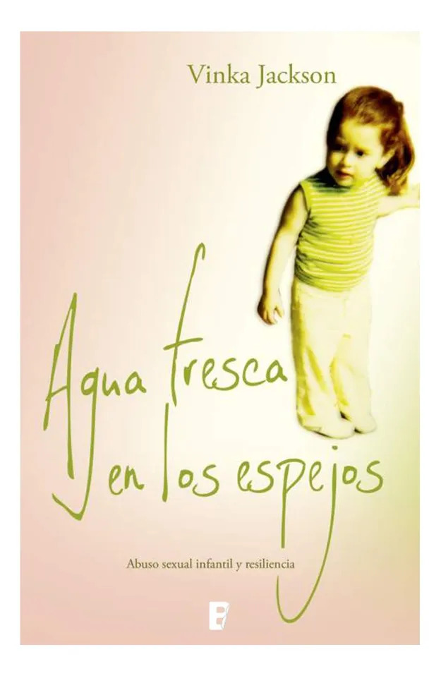 AGUA FRESCA EN LOS ESPEJOS / VINKA JACKSON