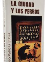 LA CIUDAD Y LOS PERROS - MARIO VARGAS LLOSA