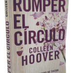 ROMPER EL CIRCULO - COLLEN HOOVER