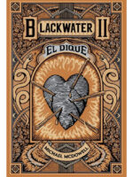 BLACKWATER 2 EL DIQUE - MICHAEL MCDOWELL