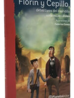 FLORÍN Y CEPILLO - DETECTIVES DEL MUNDILLO