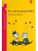 YO Y MI HERMANA CLARA - DIMITER INKIOW