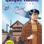 QUIQUE HACHE DETECTIVE - NOVELA GRÁFICA