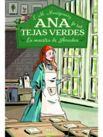 ANA DE LAS TEJAS VERDES 3 LA MAESTRA DE AVONLEA