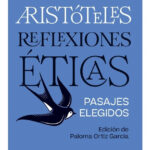 REFLEXIONES ÉTICAS. PASAJES ELEGIDOS - PALOMA ORTIZ GARCÍA