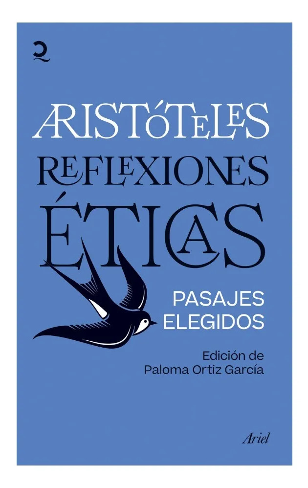 REFLEXIONES ÉTICAS. PASAJES ELEGIDOS - PALOMA ORTIZ GARCÍA