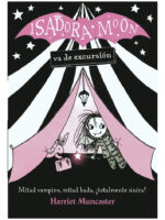 ISADORA MOON VA DE EXCURSIÓN - HARRIET MUNCASTER
