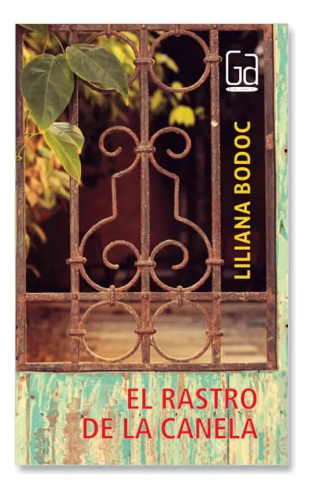 EL RASTRO DE LA CANELA - LILIANA BODOC