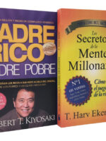 PADRE RICO PADRE POBRE + LOS SECRETOS DE LA MENTE MILLONARIA