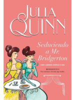 SEDUCIENDO A MR. BRIDGERTON - JULIA QUINN
