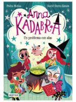 ANNA KADABRA 2. UN PROBLEMA CON ALAS
