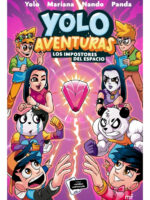 YOLO AVENTURAS - LOS IMPOSTORES DEL ESPACIO