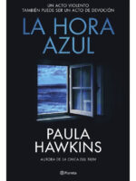 LA HORA AZUL- PAULA HAWKINS