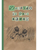 DEJANDO IR PARA SANAR