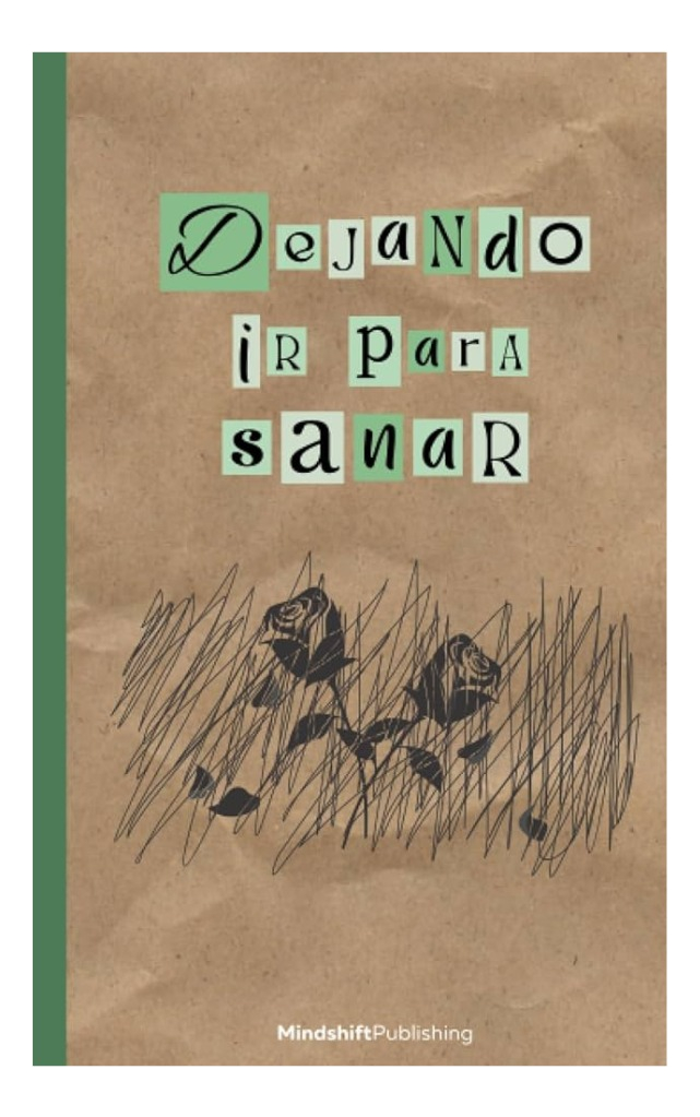 DEJANDO IR PARA SANAR