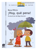 HUY QUÉ PENA - NEVA MILICIC