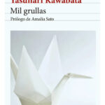 MIL GRULLAS - YASUNARI KAWABATA