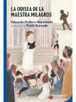 LA ODISEA DE LA MAESTRA MILAGROS - EDUARDO OTÁLORA MARULANDA