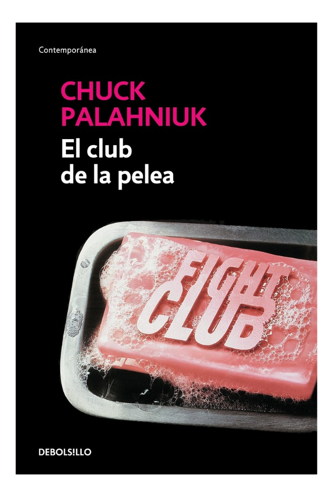 EL CLUB DE LA PELEA - CHUCK PALAHNIUK