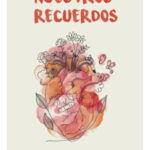 NUESTROS RECUERDOS - AMALIA ORTEGA