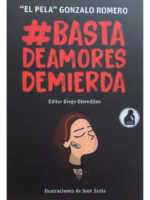 BASTA DE AMORES DE MIERDA - GONZALO ROMERO