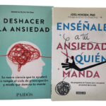 DESHACER LA ANSIEDAD + ENSÉÑALE A TU ANSIEDAD QUIÉN MANDA