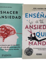 DESHACER LA ANSIEDAD + ENSÉÑALE A TU ANSIEDAD QUIÉN MANDA
