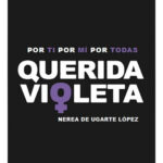 QUERIDA VIOLETA - NEREA DE UGARTE LÓPEZ