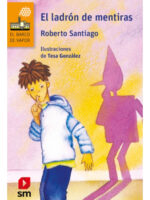 EL LADRÓN DE MENTIRAS - ROBERTO SANTIAGO