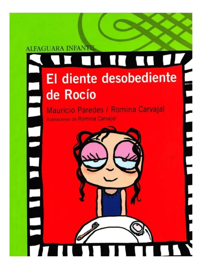 EL DIENTE DESOBEDIENTE DE ROCÍO - MAURICIO PAREDES