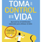 TOMA EL CONTROL DE TU VIDA - BRIAN TRACY