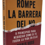 ROMPE LA BARRERA DEL NO - CHRIS VOSS