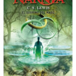 LAS CRÓNICAS DE NARNIA EL SOBRINO DEL MAGO - C. S. LEWIS
