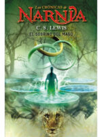 LAS CRÓNICAS DE NARNIA EL SOBRINO DEL MAGO - C. S. LEWIS