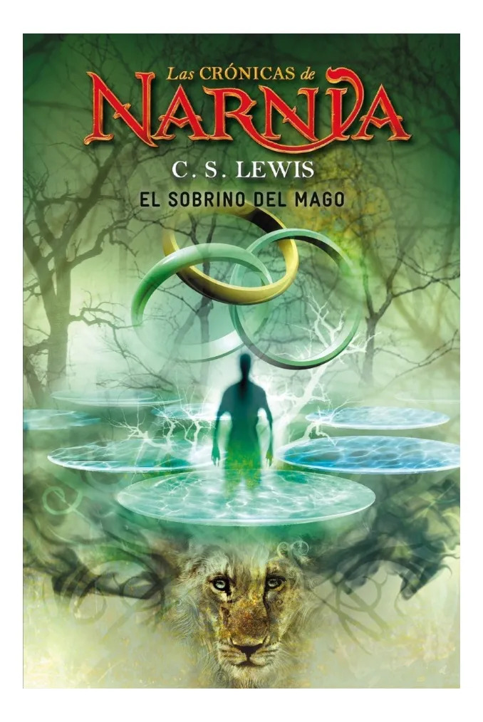LAS CRÓNICAS DE NARNIA EL SOBRINO DEL MAGO - C. S. LEWIS