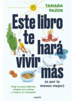 ESTE LIBRO TE HARÁ VIVIR MÁS - TAMARA PAZOS