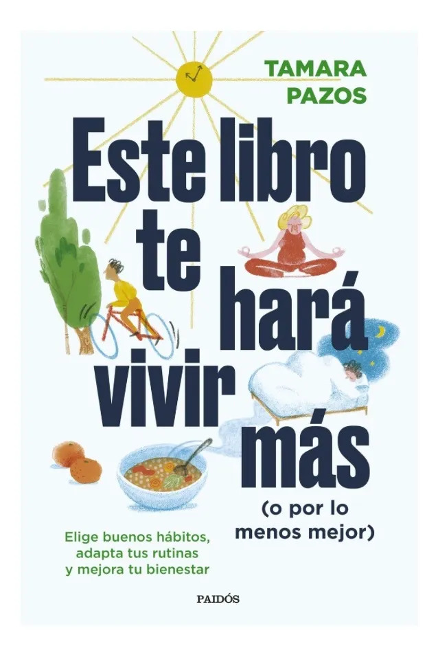 ESTE LIBRO TE HARÁ VIVIR MÁS - TAMARA PAZOS