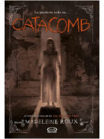 CATACOMB - MADELEINE ROUX