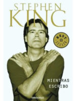 MIENTRAS ESCRIBO - STEPHEN KING